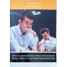 Mecz o Mistrzostwo Świata w szachach Ding Liren VS Jan Niepomniaszczyij (K-6308)